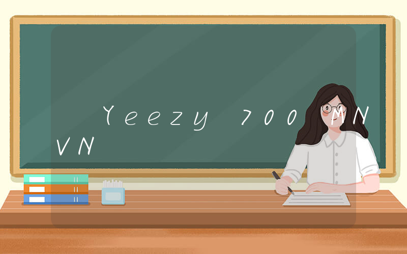 Yeezy 700 MNVN插圖